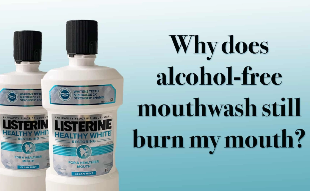 alcohol free mouthwash side effects